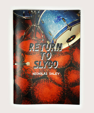 RETURN TO SLYGO NOW GALLERY ZINE